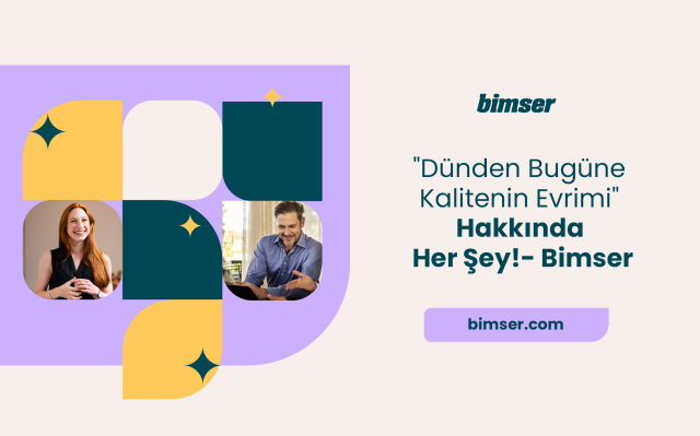 Dünden Bugüne Kalitenin Evrimi